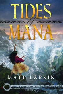 Tides of Mana Read online