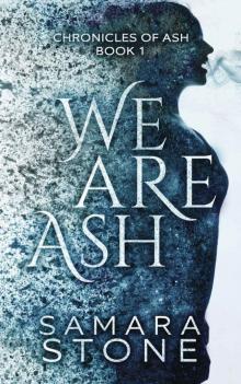 We Are Ash