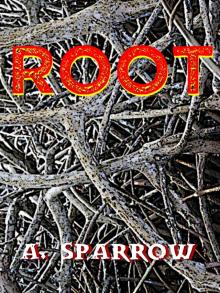 Root (Book One of The Liminality)