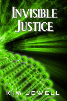 Invisible Justice Read online