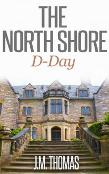 The North Shore D-Day Read online