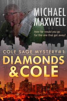 Diamonds and Cole: Cole Sage Mystery #1 Read online