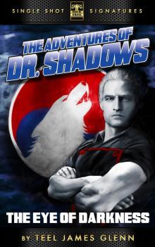 The Adventures of Dr. Shadows, Book 1: The Eye of Darkness Read online