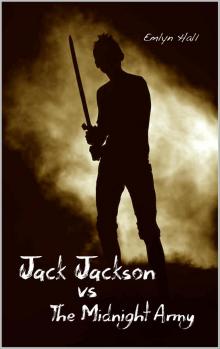 Jack Jackson vs The Midnight Army Read online