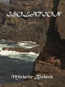 Isolation Read online