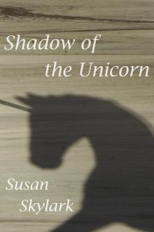 Shadow of the Unicorn Read online