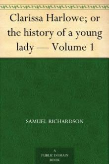 Clarissa Harlowe; or the history of a young lady — Volume 4 Read online