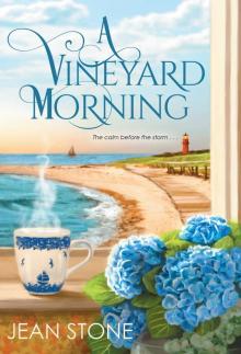 A Vineyard Morning Read online