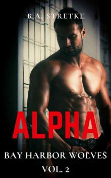 Alpha: Bay Harbor Wolves Vol. 2 Read online