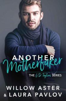 Another Motherfaker: The G.D. Taylors Series Read online