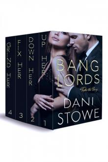 Bang Lords Box Set (4 Book Series includes All Bonus Chapters) Read online
