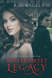 Bittersweet Legacy (The Patricians Book 1)