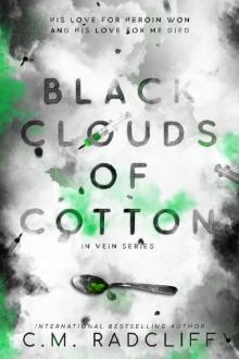 Black Clouds of Cotton (In Vein Series Book 2) Read online