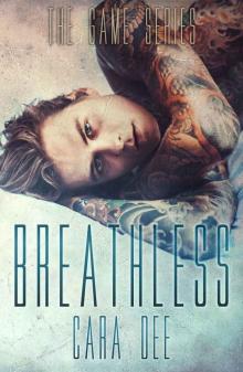 Breathless (The Game Series Book 3)
