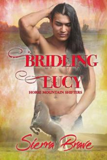 Bridling Lucy (Horse Mountain Shifters Book 3) Read online