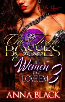 Chi-Town Bosses & the Women That Love Em 3 Read online