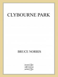 Clybourne Park Read online