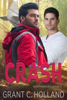 Crash: Northwoods, Book 2 Read online