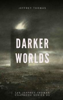 Darker Worlds Read online