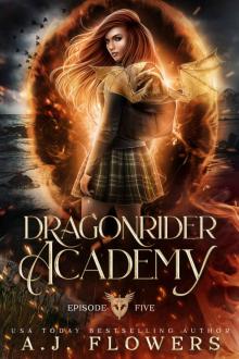 Dragonrider Academy: Episode 5 Read online