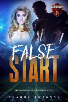 FALSE START (Gods of the Gridiron Book 2) Read online