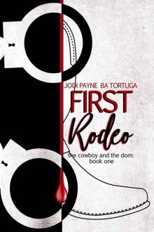 First Rodeo (The Cowboy and the Dom Book 1)