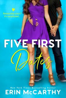Five First Dates : A Brother's Best Friend Romantic Comedy Standalone Read online