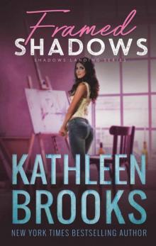 Framed Shadows: Shadows Landing #6 Read online