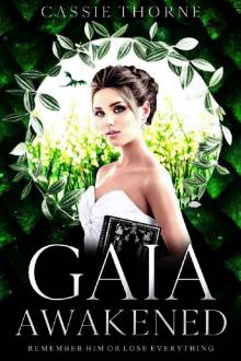 Gaia Awakened Read online