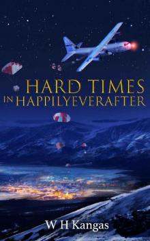 Hard Times in Happilyeverafter Read online