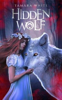 Hidden Wolf (The Hunted Book 1) Read online