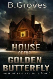House of the Golden Butterfly Read online