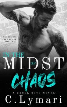In The Midst Of Chaos: An MC Romance Read online