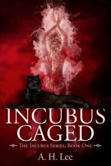 Incubus Caged Read online