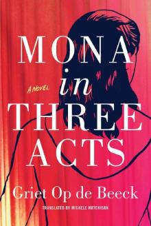Mona in Three Acts Read online