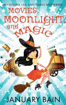 Movies, Moonlight and Magic Read online