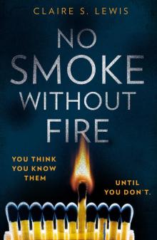 No Smoke Without Fire Read online