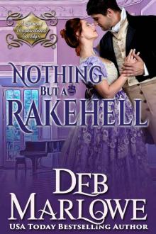 Nothing But a Rakehell (A Series of Unconventional Courtships Book 2) Read online