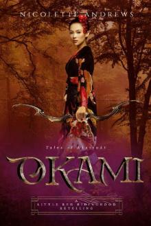 Okami: A Little Red Riding Hood Retelling Read online