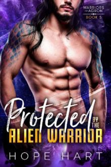 Protected by the Alien Warrior Read online