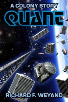 QUANT (COLONY Book 1) Read online