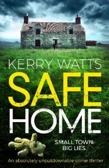 Safe Home (ARC) Read online