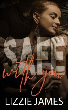 Safe With You: Winter's Rose #1 Read online
