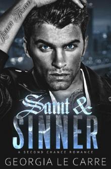 Saint & Sinner: A Second Chance Romance Read online