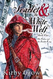 Scarlet and the White Wolf, #1 Read online