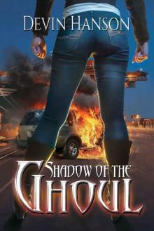 Shadow of the Ghoul (Halfblood Legacy Book 2) Read online