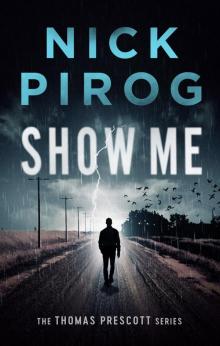 Show Me (Thomas Prescott 4) Read online
