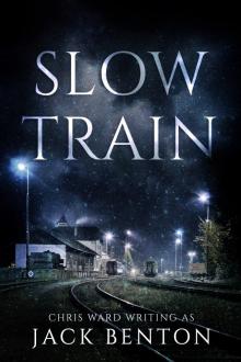 Slow Train Read online