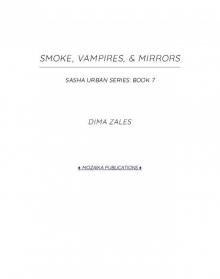 Smoke, Vampires, and Mirrors Read online