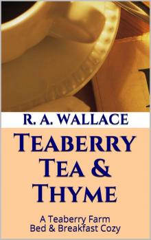 Teaberry Tea & Thyme Read online